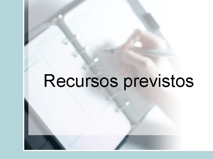 Recursos previstos 