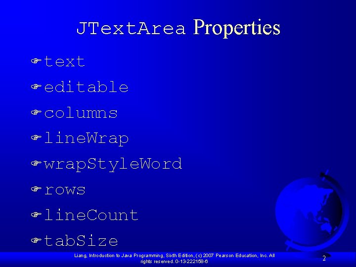 JText. Area Properties F text F editable F columns F line. Wrap F wrap.