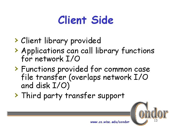 Client Side › Client library provided › Applications can call library functions › ›