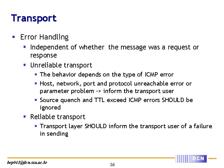 Transport § Error Handling § Independent of whether the message was a request or