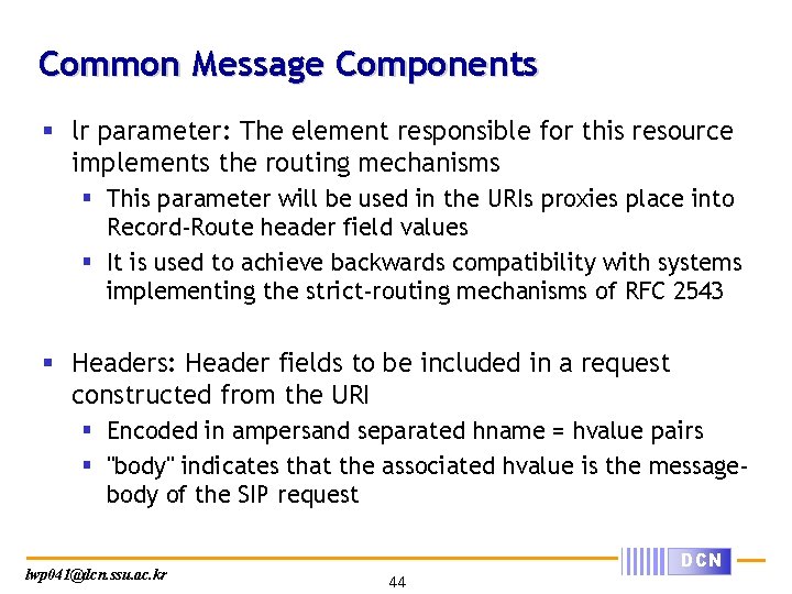 Common Message Components § lr parameter: The element responsible for this resource implements the