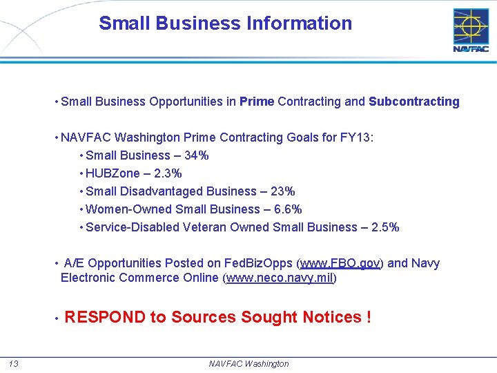 Small Business Information • Small Business Opportunities in Prime Contracting and Subcontracting • NAVFAC