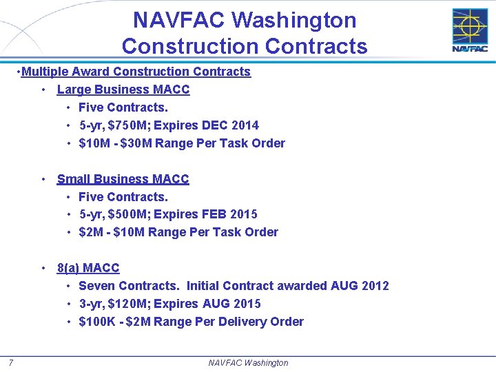 NAVFAC Washington Construction Contracts • Multiple Award Construction Contracts • Large Business MACC •