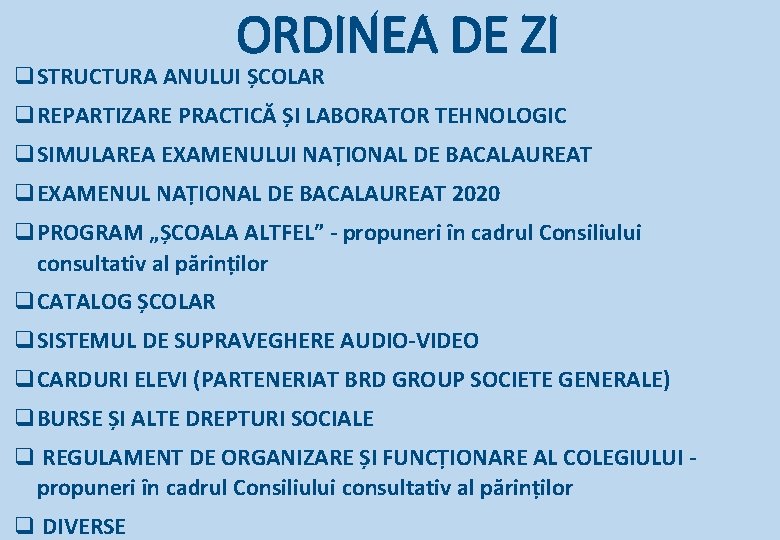 ORDINEA DE ZI q. STRUCTURA ANULUI ȘCOLAR q. REPARTIZARE PRACTICĂ ȘI LABORATOR TEHNOLOGIC q.