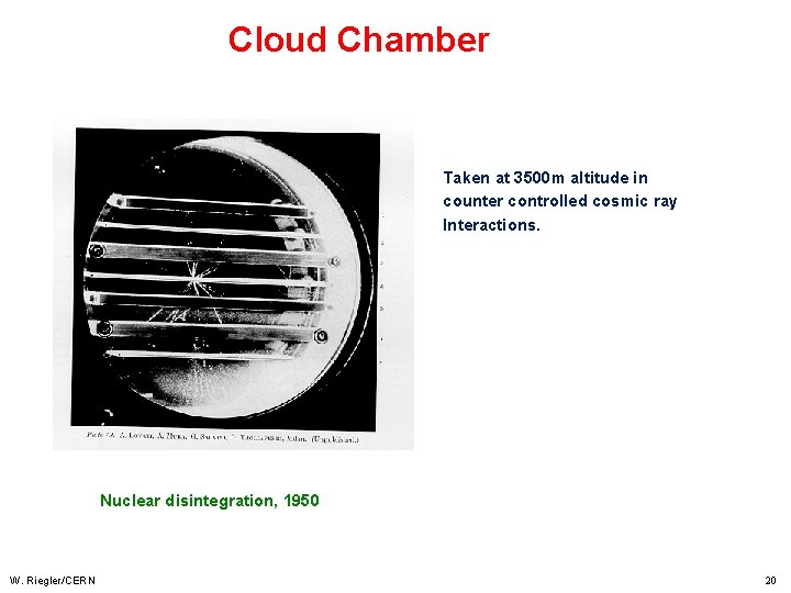 Cloud Chamber Taken at 3500 m altitude in counter controlled cosmic ray Interactions. Nuclear