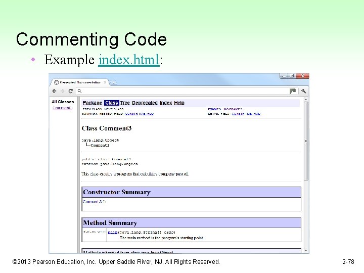 Commenting Code • Example index. html: © 2013 Pearson Education, Inc. Upper Saddle River,