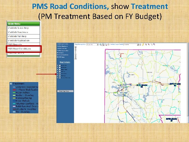 PMS Road Conditions, show Treatment (PM Treatment Based on FY Budget) 