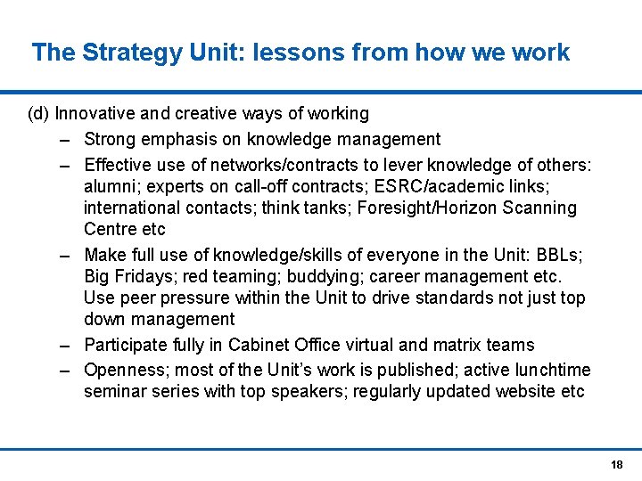 The Strategy Unit: lessons from how we work (d) Innovative and creative ways of