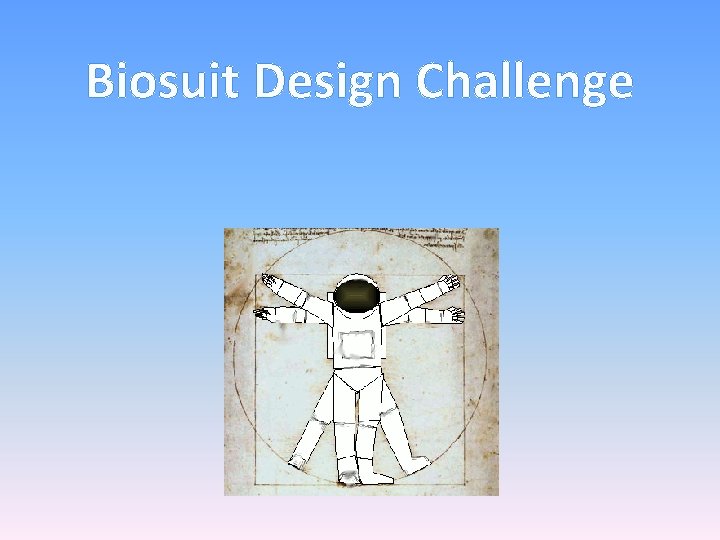Biosuit Design Challenge 