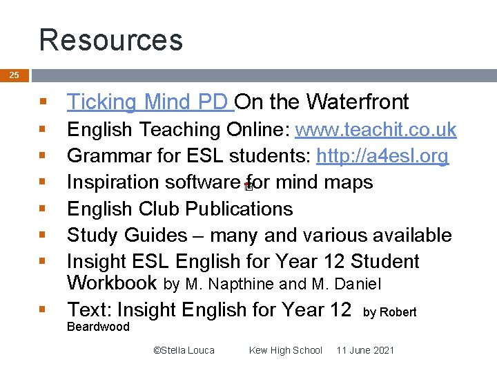 Resources 25 § Ticking Mind PD On the Waterfront § § § English Teaching