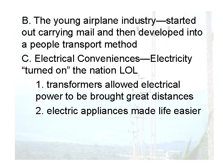 B. The young airplane industry—started out carrying mail and then developed into a people