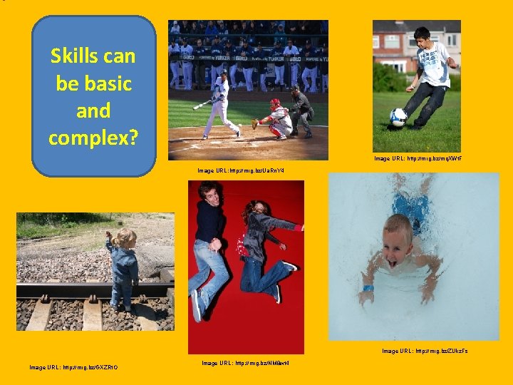 Skills can be basic and complex? Image URL: http: //mrg. bz/mq. XWt. F Image