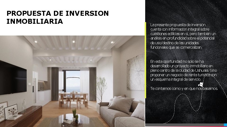 PROPUESTA DE INVERSION INMOBILIARIA La presente propuesta de inversión cuenta con información integral sobre