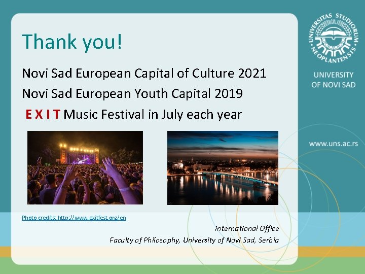 Thank you! Novi Sad European Capital of Culture 2021 Novi Sad European Youth Capital