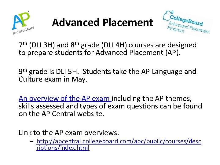Advanced Placement 7 th (DLI 3 H) and 8 th grade (DLI 4 H)