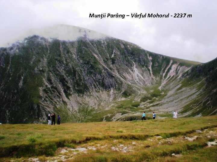 Munţii Parâng – Vârful Mohorul - 2237 m 