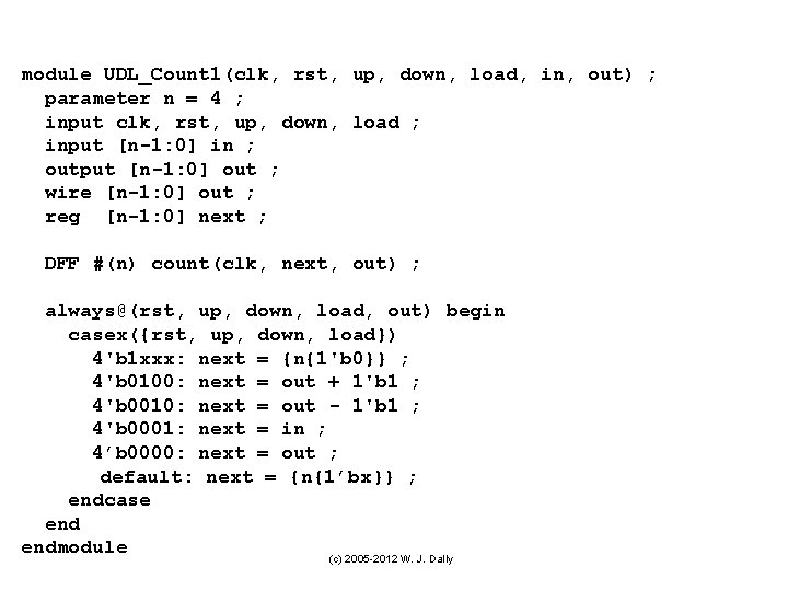 module UDL_Count 1(clk, rst, up, down, load, in, out) ; parameter n = 4