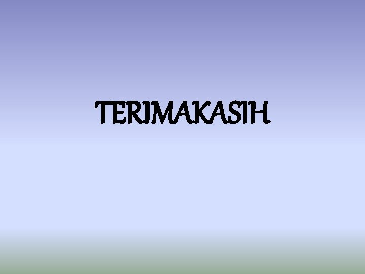 TERIMAKASIH 