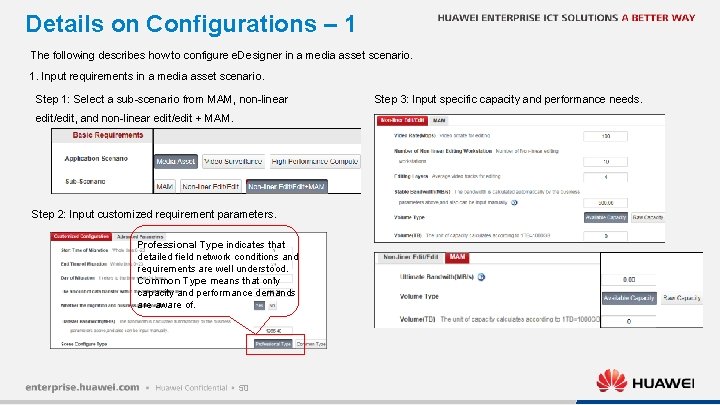 Details on Configurations – 1 The following describes how to configure e. Designer in