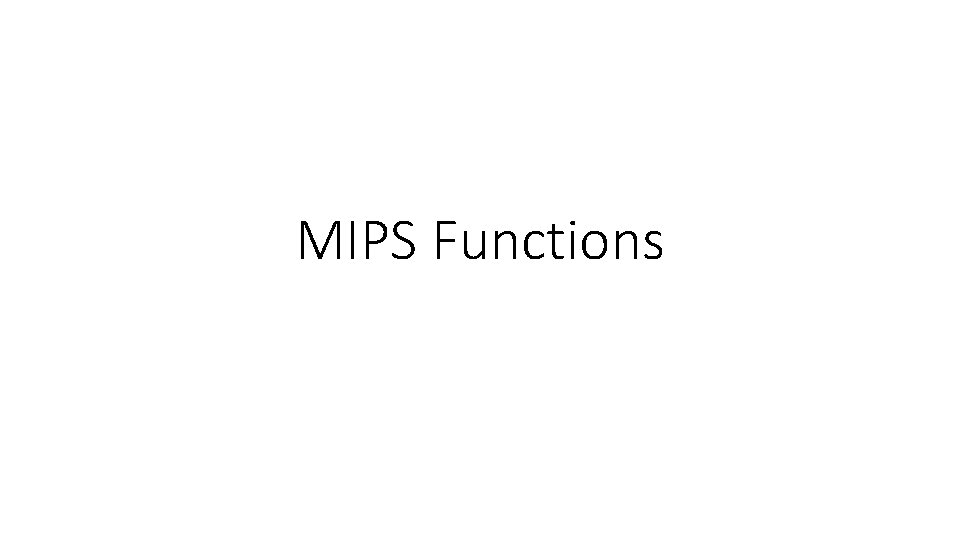 MIPS Functions 