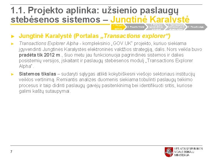 1. 1. Projekto aplinka: užsienio paslaugų stebėsenos sistemos – Jungtinė Karalystė 1. Projekto aplinka