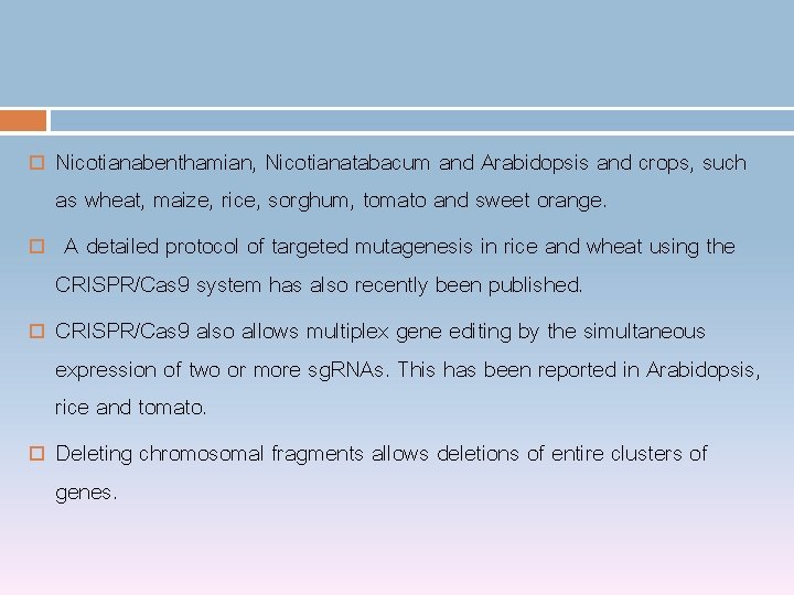  Nicotianabenthamian, Nicotianatabacum and Arabidopsis and crops, such as wheat, maize, rice, sorghum, tomato