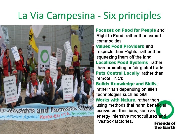 La Via Campesina - Six principles 2 3 4 5 6 Focuses on Food