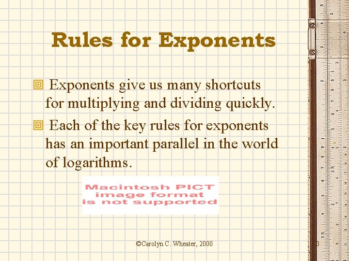 Rules for Exponents ª Exponents give us many shortcuts for multiplying and dividing quickly.
