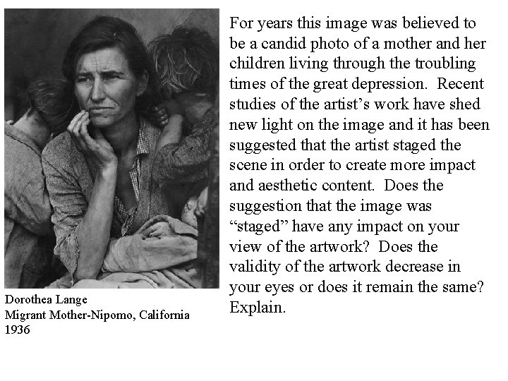 Dorothea Lange Migrant Mother-Nipomo, California 1936 For years this image was believed to be Dorothea Lange Migrant Mother-Nipomo, California 1936 For years this image was believed to be