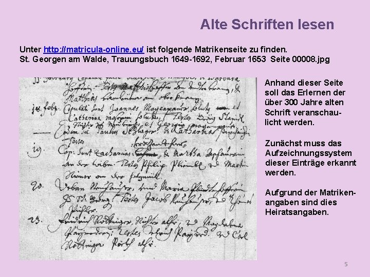 Alte Schriften lesen Unter http: //matricula-online. eu/ ist folgende Matrikenseite zu finden. St. Georgen