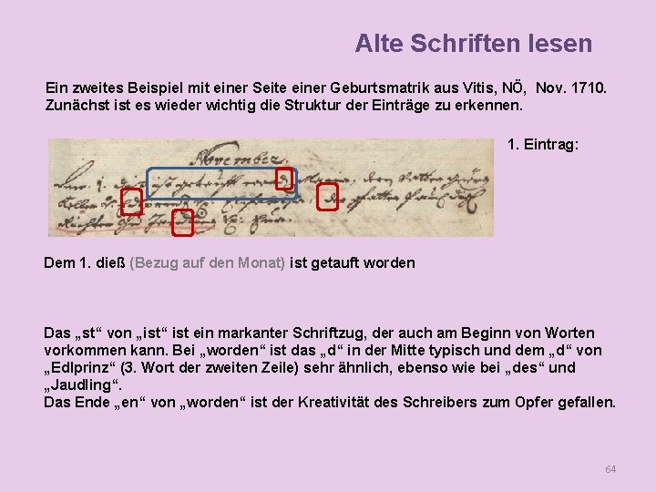 Alte Schriften lesen Ein zweites Beispiel mit einer Seite einer Geburtsmatrik aus Vitis, NÖ,