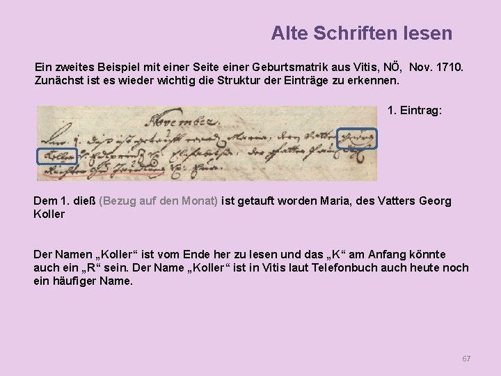 Alte Schriften lesen Ein zweites Beispiel mit einer Seite einer Geburtsmatrik aus Vitis, NÖ,