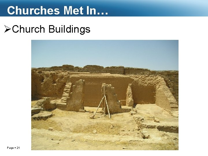 Churches Met In… ØChurch Buildings Page 21 