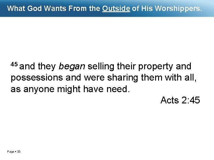 What God Wants From the Outside of His Worshippers. 45 and they began selling