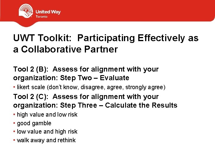 UWT Toolkit: Participating Effectively as a Collaborative Partner Tool 2 (B): Assess for alignment