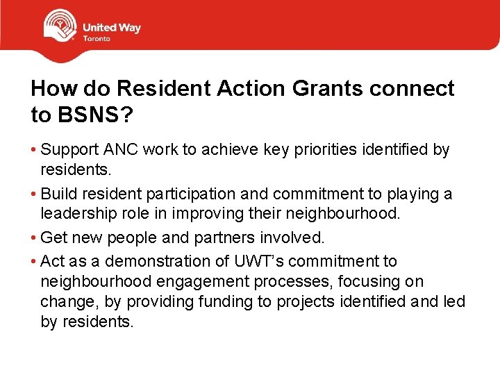 How do Resident Action Grants connect to BSNS? • Support ANC work to achieve
