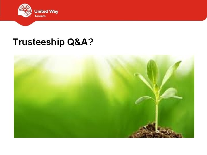 Trusteeship Q&A? 