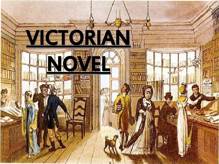 VICTORIAN NOVEL 