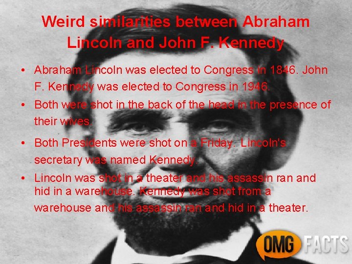 Weird similarities between Abraham Lincoln and John F. Kennedy • Abraham Lincoln was elected