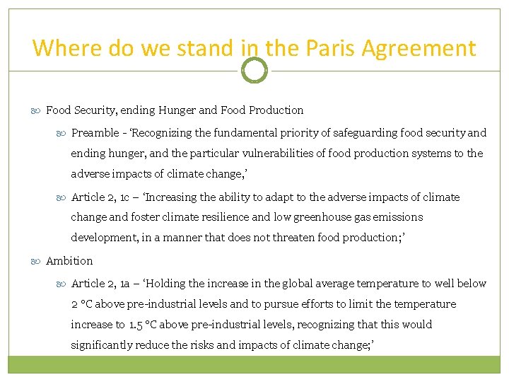 Where do we stand in the Paris Agreement Food Security, ending Hunger and Food