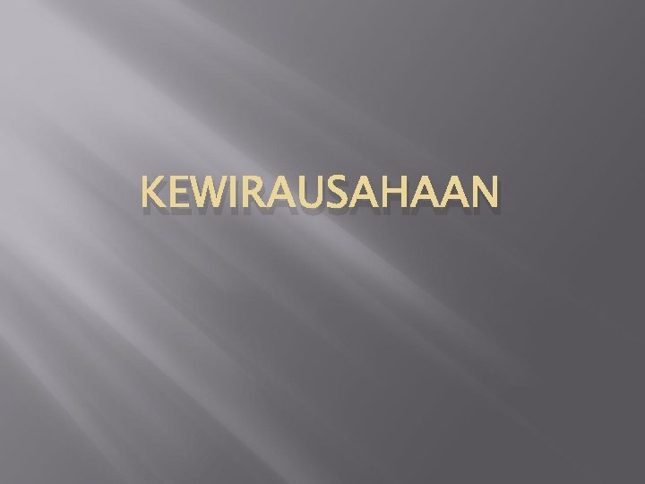 KEWIRAUSAHAAN 