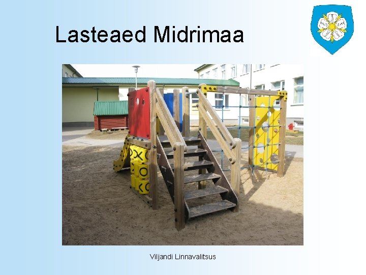 Lasteaed Midrimaa Viljandi Linnavalitsus 