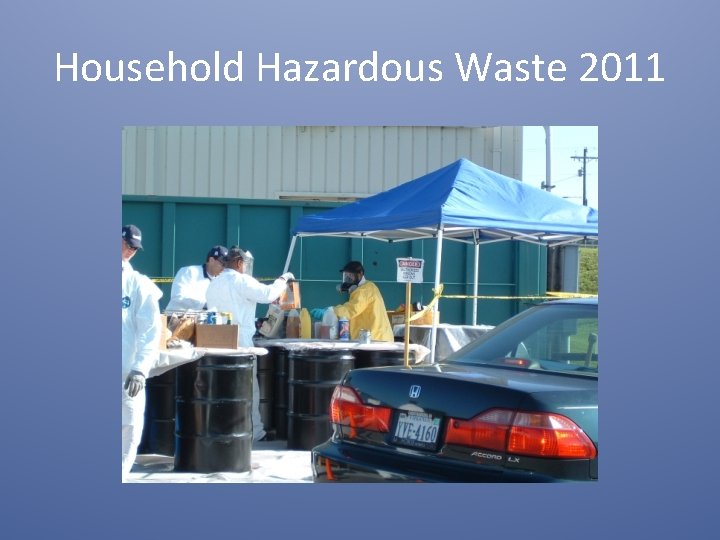 Household Hazardous Waste 2011 