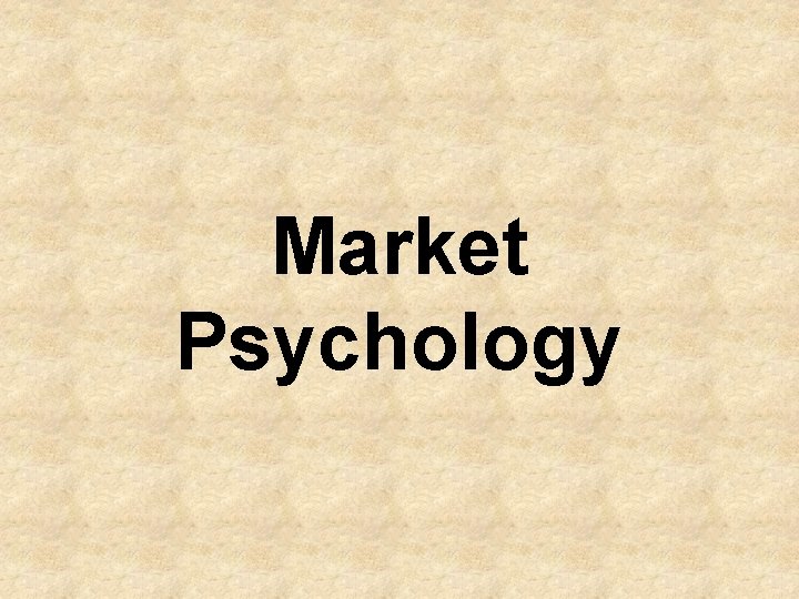 Market Psychology 