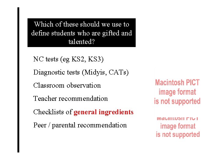 Which of these should we use to define students who are gifted and talented?