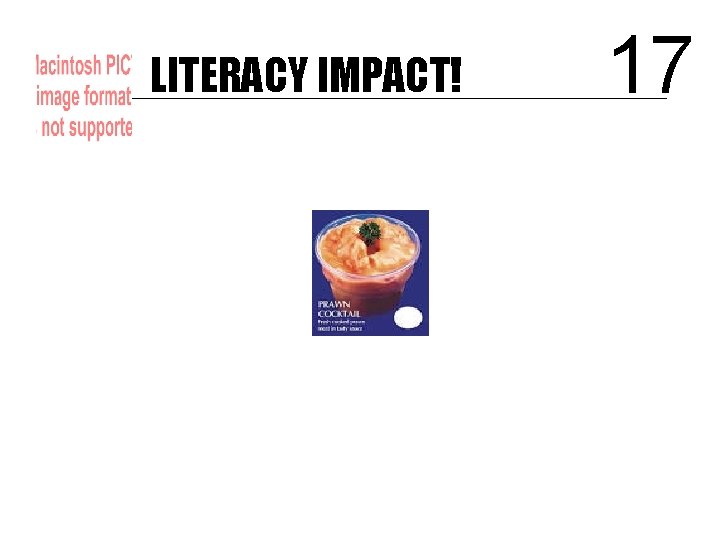 LITERACY IMPACT! 17 