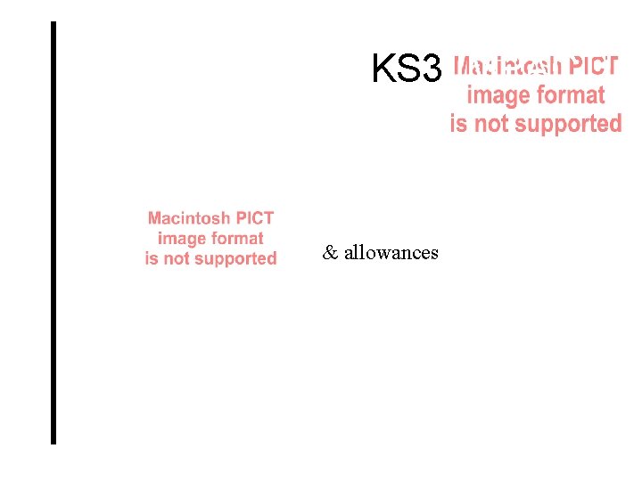 KS 3 IMPACT! & allowances 