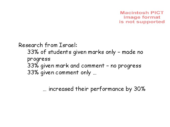 Research from Israel: 33% of students given marks only – made no progress 33%