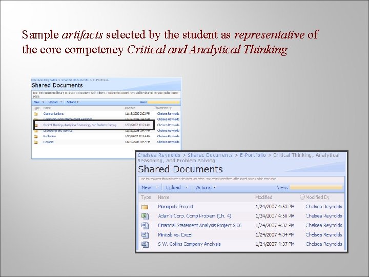 Sample artifacts selected by the student as representative of the core competency Critical and Sample artifacts selected by the student as representative of the core competency Critical and