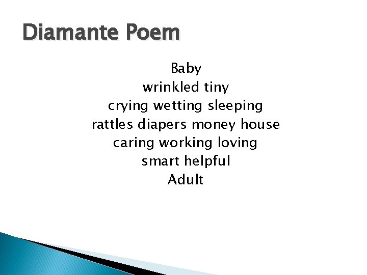 Diamante Poem Baby wrinkled tiny crying wetting sleeping rattles diapers money house caring working